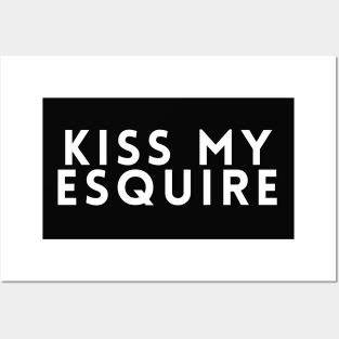 Kiss My Esquire Posters and Art